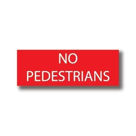 Ergomat 12in x 34in RECTANGLE SIGNS - No Pedestrians DSV-SIGN 384 #2182 -UEN